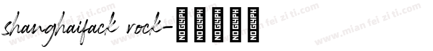 shanghaifack rock字体转换